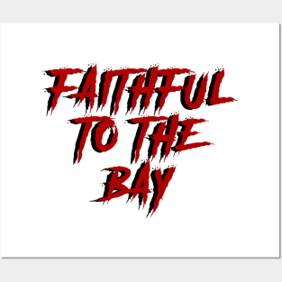 Faithful Posters and Art